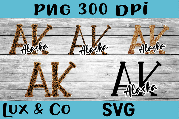 Alaska AK Leopard State Bundle SVG INCLUDED Sublimation PNG Digital Design