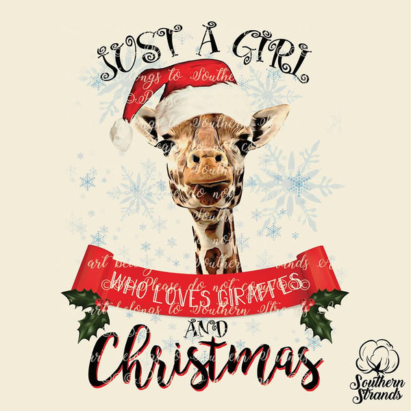 Just A Girl Who Loves Giraffes and Christmas Sublimation Transfer