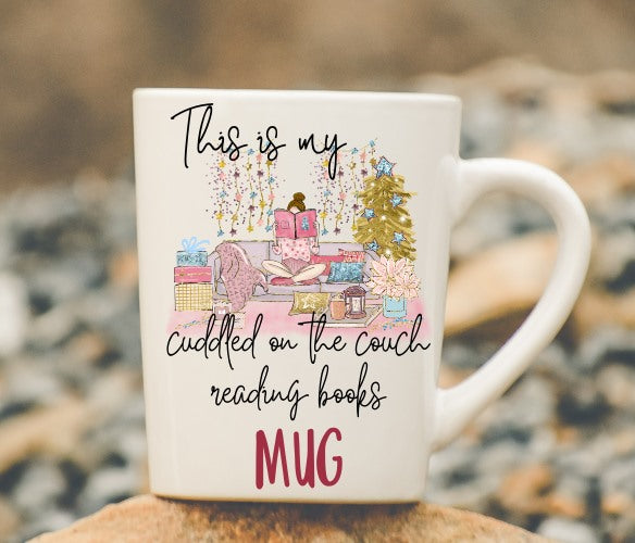 This is my Cuddled on the Couch Reading Books Mug Sublimation Transfer