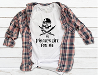 A Pirates Life for Me Sublimation Transfer