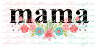 Mama Floral Sublimation Transfer