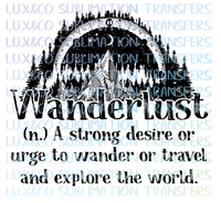 Wanderlust Explore Travel Sublimation Transfer