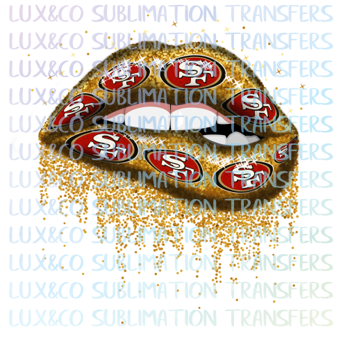 ***SALE***  San Francisco 49ers Football Dripping Lips Sublimation Transfer