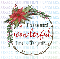 Its the Most Wonderful Time of the Year Christmas Sublimation Transfer