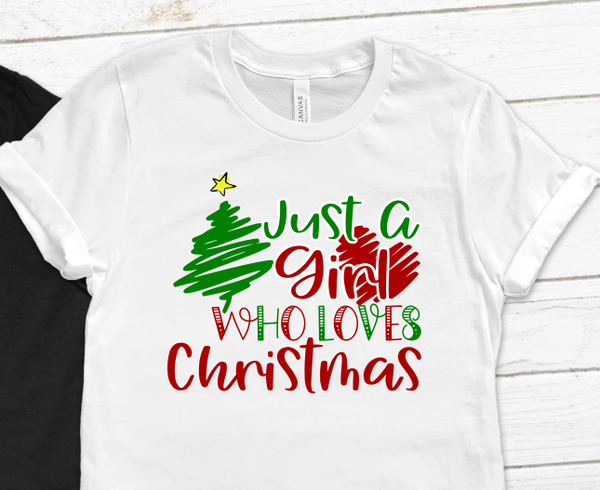 Just a Girl Who Loves Christmas Holiday SVG File