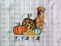 Its Fall Yall Pumpkin Sunflower Cheetah Dog Golden Retriever Sublimation PNG Digital Design