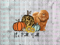 Its Fall Yall Pumpkin Sunflower Cheetah Dog Chow Chow Sublimation PNG Digital Design