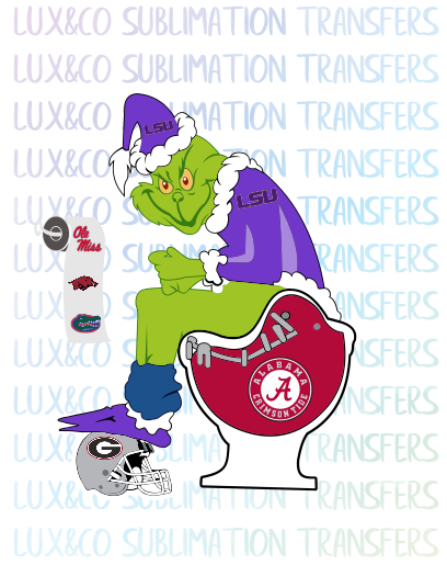 Grinch LSU Shitting on Alabama Bama Football Sublimation Waterslide Transfer