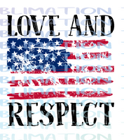 Love and Respect American Flag BLACK Sublimation Transfer