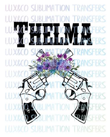 Thelma and Louise Floral Sublimation Transfer