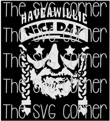 Have A Willie Good Day Nelson SVG File