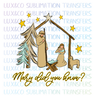 Mary Did You Know? Manger Nativity Scene Christmas Sublimation Transfer