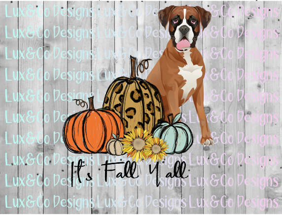 Its Fall Yall Pumpkin Sunflower Cheetah Dog Boxer Sublimation PNG Digital Design