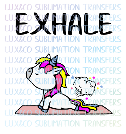 Unicorn Farting Yoga Exhale Sublimation Transfer