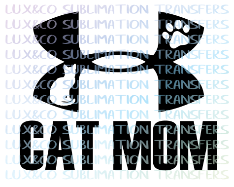 Cat Mom Sublimation Transfer