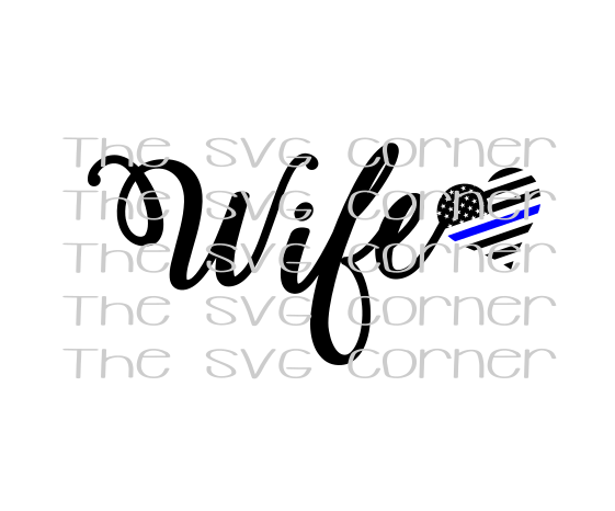 Wife Police Blue Heart SVG File