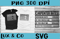 Carpenter Rates SVG PNG Digital Design
