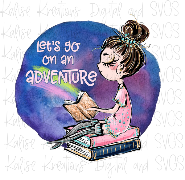 Let's go on an Adventure brown hair Sublimation Transfer