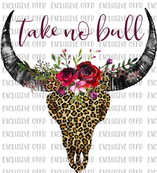 Take No Bull Floral Skull Sublimation Transfer