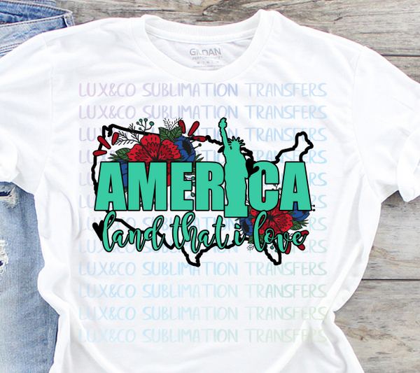 America Land that I Love Sublimation Transfer