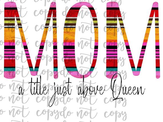 Mom A Title Just Above Queen Sublimation Transfer Waterslide