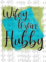 Wifey Lovin Hubby Sublimation Transfer Waterslide