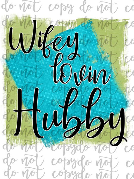 Wifey Lovin Hubby Sublimation Transfer Waterslide