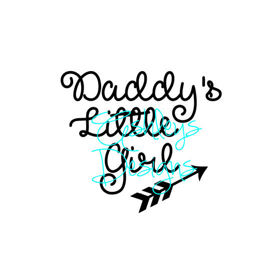 Daddys Little Girl Arrow SVG File