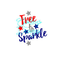 Free to Sparkle 4th Fourth of July SVG File