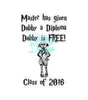 Master has given Dobby a Diploma Free Class of 2016 SVG File