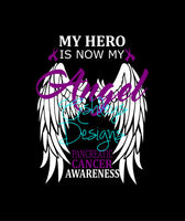 My Hero is now my Angel Pancreatic Cancer Awareness SVG File