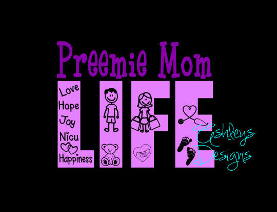 Preemie Mom Life Nicu Baby Premature SVG DXF File