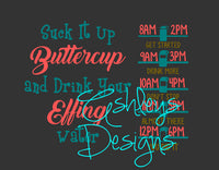 Suck it Up Buttercup and Drink Your Effing Water Chart Bottle SVG File