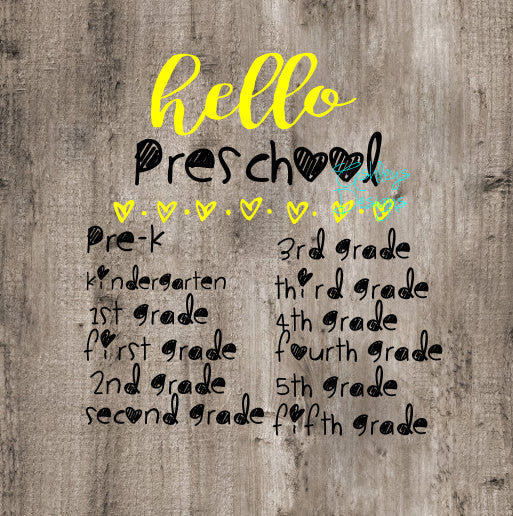 Hello Prek Preschool First Second Third Fourth Fifth Kindergarten Grade SVG File