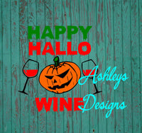 Happy Hallo Wine Halloween SVG File