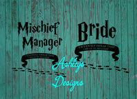 Bride Mischief Manager I solemnly Swear I am up to no good SVG File