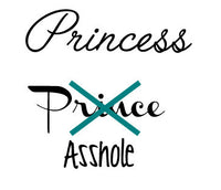 Princess Prince Asshole Pillow SVg File