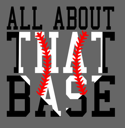 All About that Base Baseball Softball SVG File