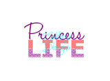 Princess Life SVG File