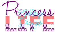 Princess Life SVG File