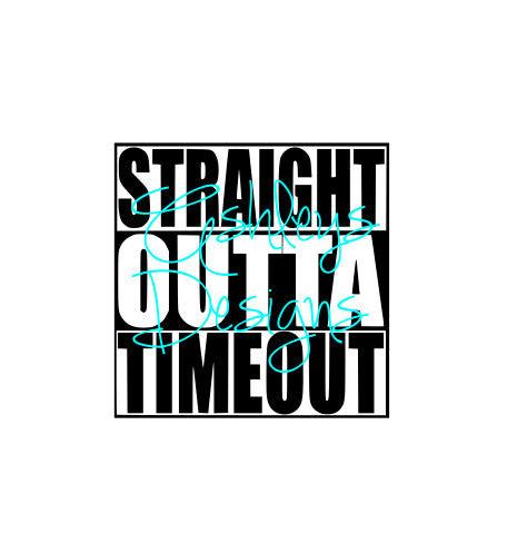 Straight Outta Timeout SVG File